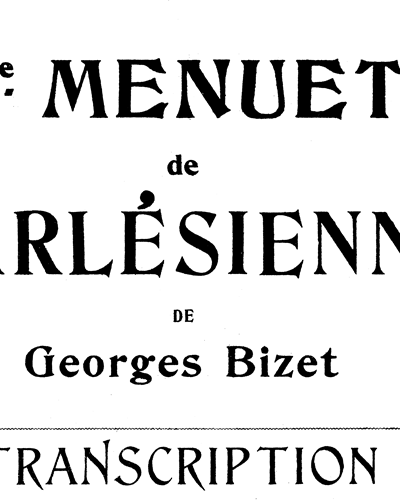 L'Arlésienne Menuet Op. 93, No. 2