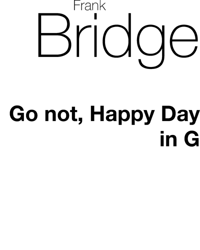 Go not, Happy Day (in G major)