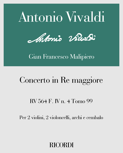 Concerto in Re maggiore RV 564 F. IV n. 4 Tomo 99
