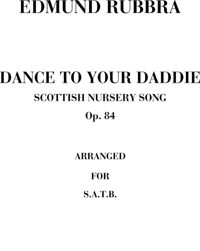 Dance to your daddie Op. 84