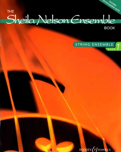 The Sheila Nelson Ensemble Book for Strings, Vol. 1