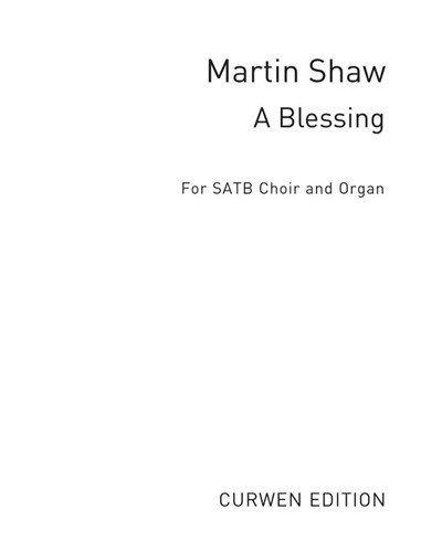 A Blessing [SATB Version]