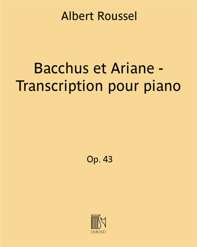 Bacchus et Ariane, op. 43