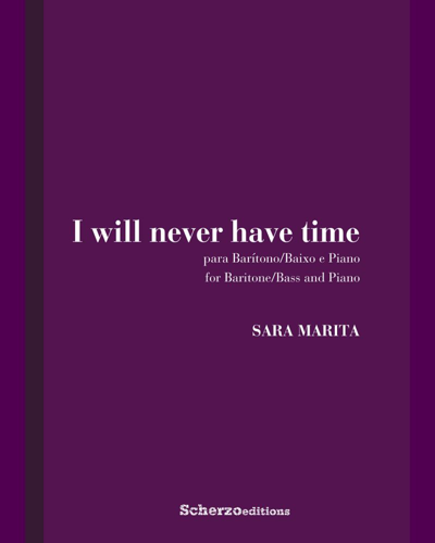 I Will Never Have Time