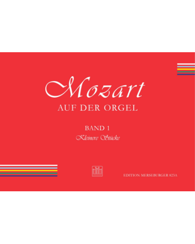 Mozart on the Organ, Vol. 1