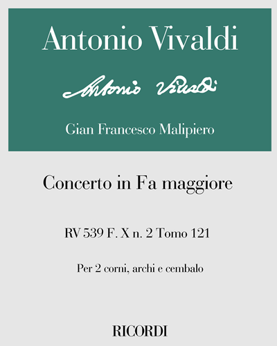 Concerto in Fa maggiore RV 539 F. X n. 2 Tomo 121