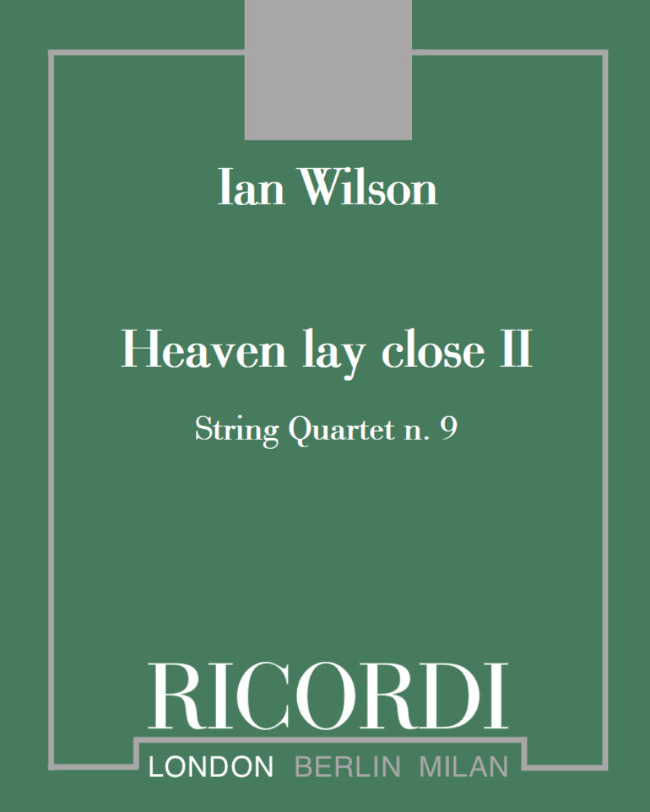 Heaven lay close II - String Quartet n. 9