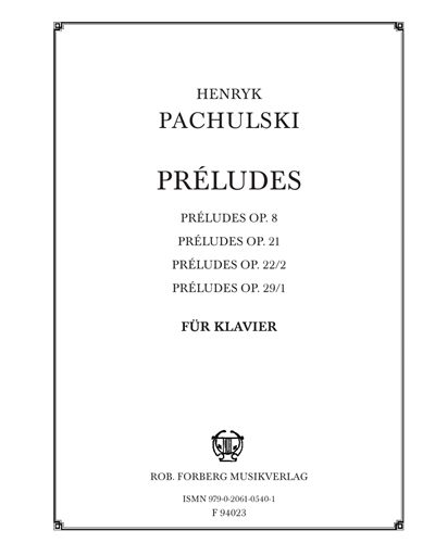 Préludes Op. 8, 21, 22/2, 29/1.