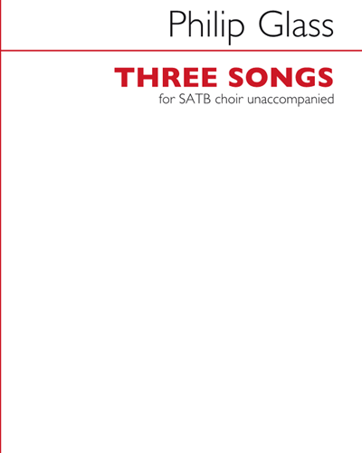 Three Songs for SATB Choir Unaccompanied