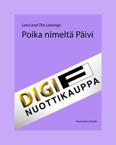 Sortie Incense To construct Poika nimeltä Päivi Sheet Music by Leevi and the Leavings | nkoda