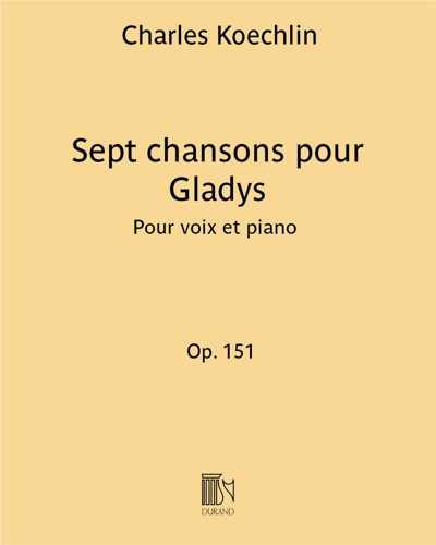 Sept chansons pour Gladys Op. 151