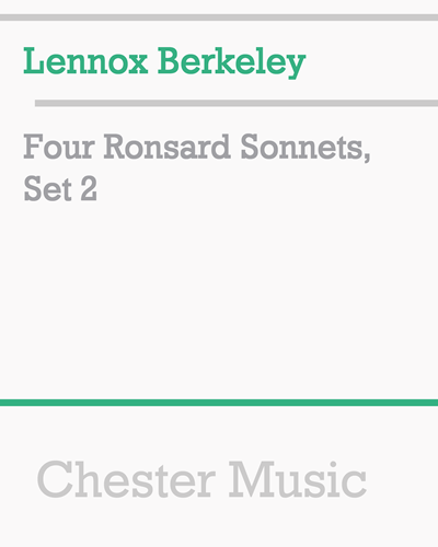Four Ronsard Sonnets, Set 2