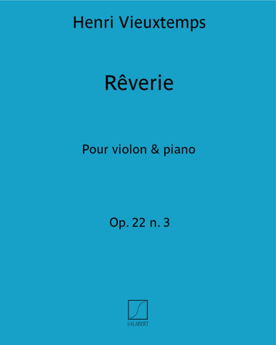 Rêverie (extraite de "Six morceaux de salon" Op. 22 n. 3)