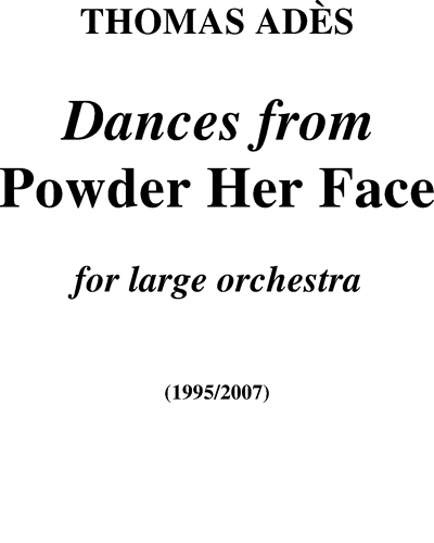 Dances from Powder Her Face