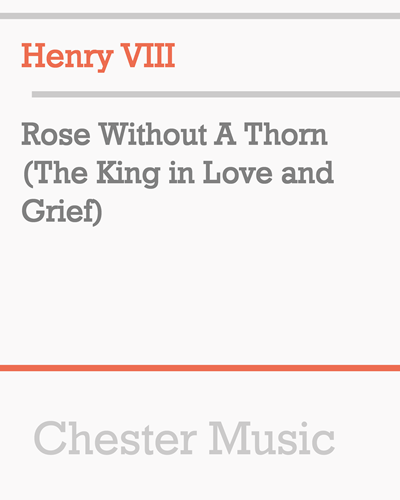 Rose Without a Thorn (The King in Love and Grief)