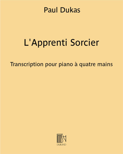 L'Apprenti Sorcier - Transcription pour piano à quatre mains
