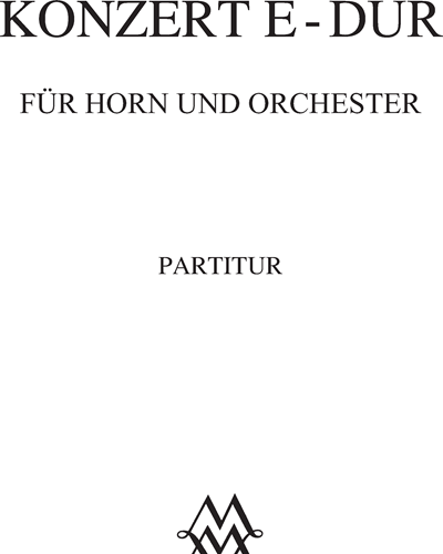 Konzert E-dur für Horn und Orchester