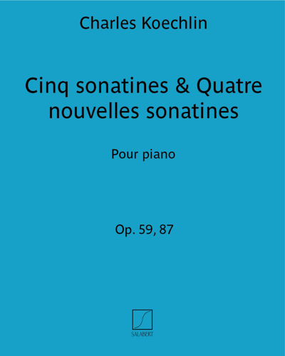 Cinq sonatines Op. 59 & Quatre nouvelles sonatines Op. 87