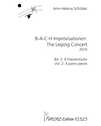 B-A-C-H Improvisations: The Leipzig Concert, Vol. 2