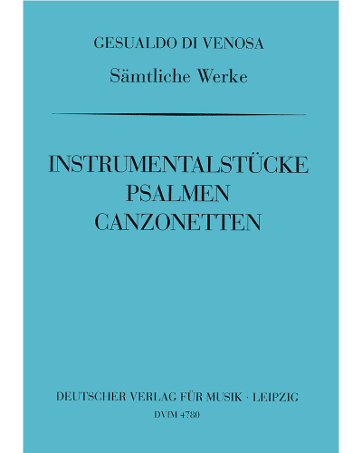 Complete Works, Book 10: Instrumental Pieces, Psalms, Canzonettas