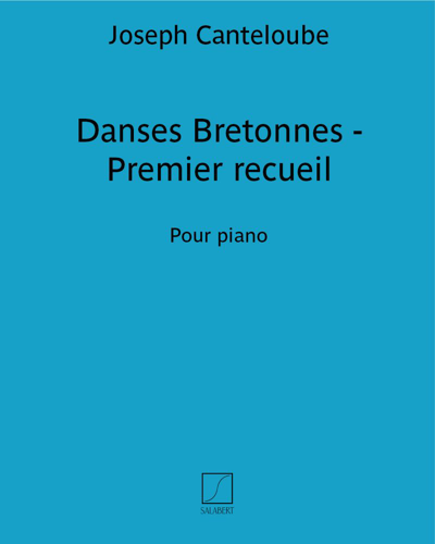Danses Bretonnes - Premier recueil