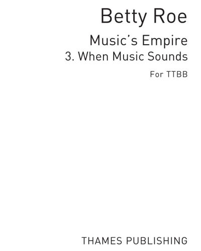 Music's Empire: 3. When Music Sounds