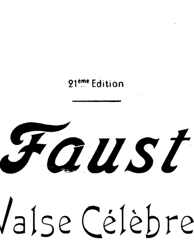 Faust No. 2 'Valse Célèbre'