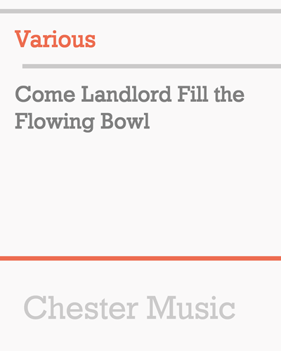 Come Landlord Fill the Flowing Bowl