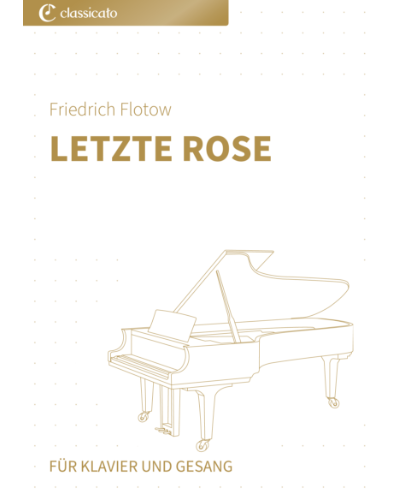 Letzte Rose (Lady's Folk Song from 'Martha')