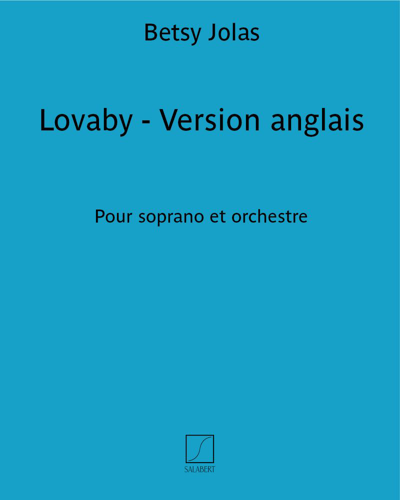 Lovaby (extrait de l'opéra "Schliemann") - Version anglais