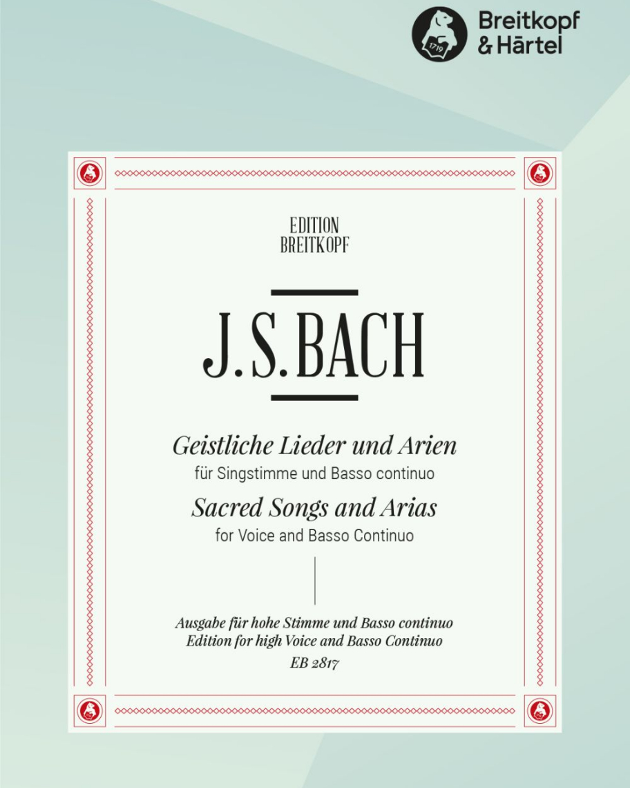Geistliche Lieder und Arien (Ausgabe für hohe Stimme und Basso Continuo)