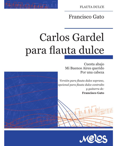 Carlos Gardel para flauta dulce