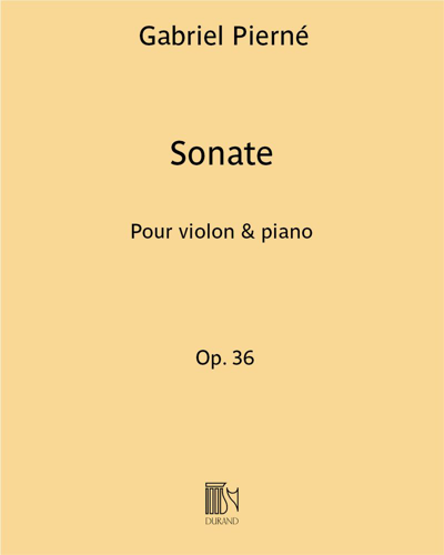 Sonate Op. 36 pour violon & piano
