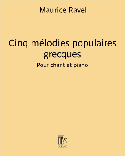 Cinq mélodies populaires grecques - Pour chant et piano