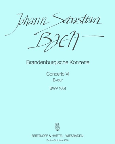 Brandenburgisches Konzert Nr. 6 B-dur BWV 1051