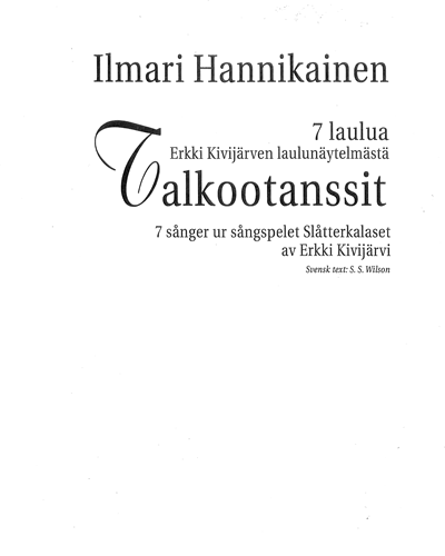 Talkootanssit, Seven songs from the play