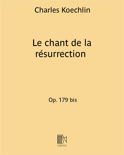Le chant de la résurrection Op. 179 bis