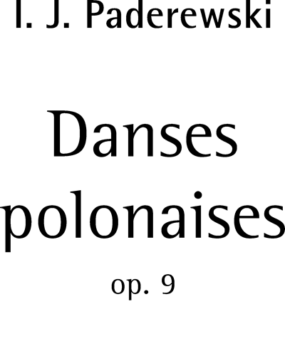 Danses polonaises op. 9