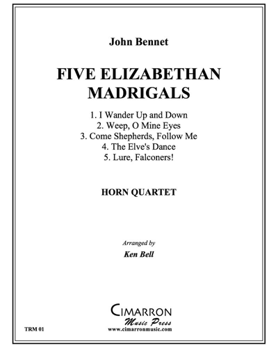 Five Elizabethan Madrigals