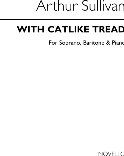 With Catlike Tread (from "The Pirates of Penzance")