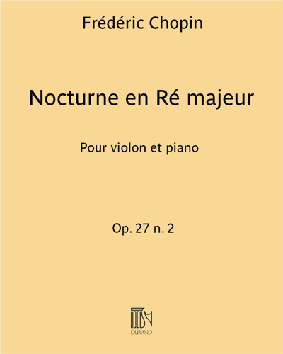 Nocturne en Ré majeur Op. 27 n. 2