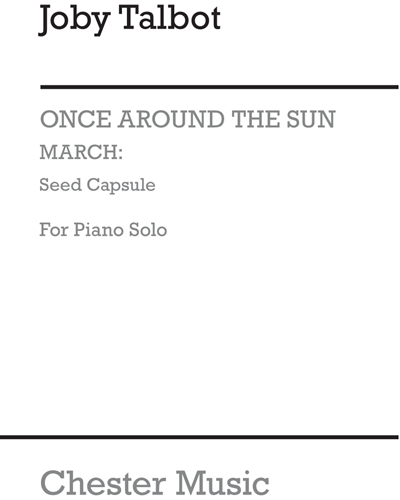 March: Seed Capsule (for Piano Solo)