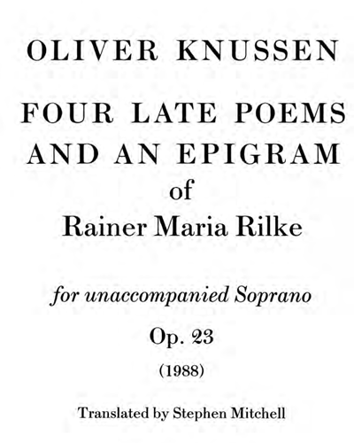 Four Late Poems and an Epigram of Rainer Maria Rilke