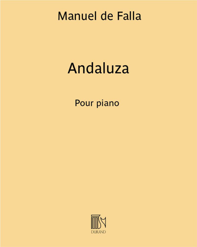 Andaluza (Extract No. 4 from 'Pièces espagnoles')