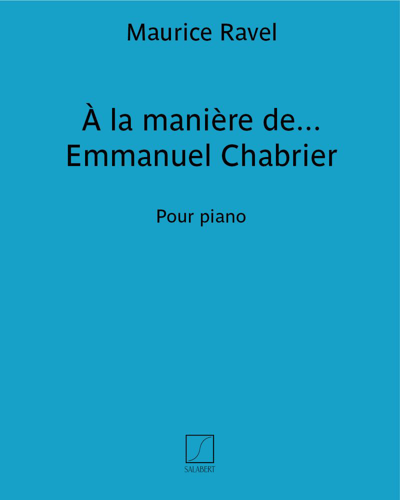 À la manière de... Emmanuel Chabrier