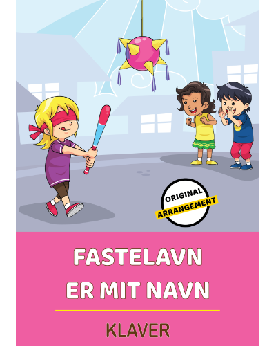 Fastelavn Er Mit Navn