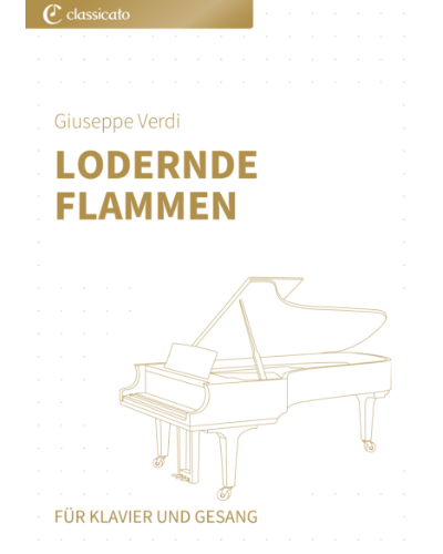 Lodernde Flammen (from 'Der Troubadour')