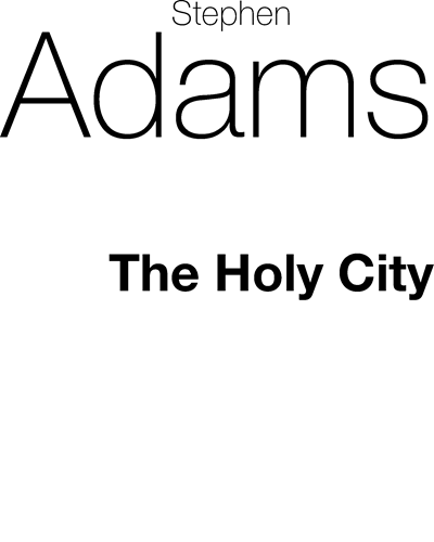 The Holy City (Version for Male Choir)