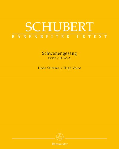 Schwanengesang: 13 Lieder on Poems by Rellstab and Heine, D 957 | 'Die Taubenpost', D 965 A