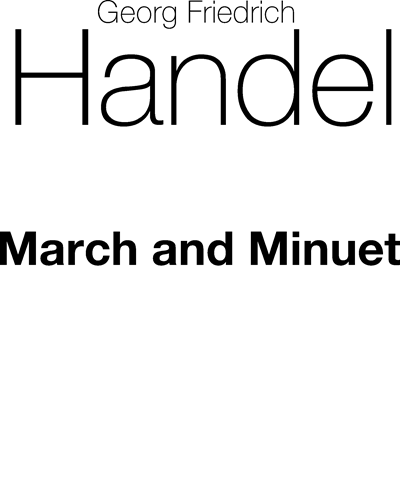March and Minuet